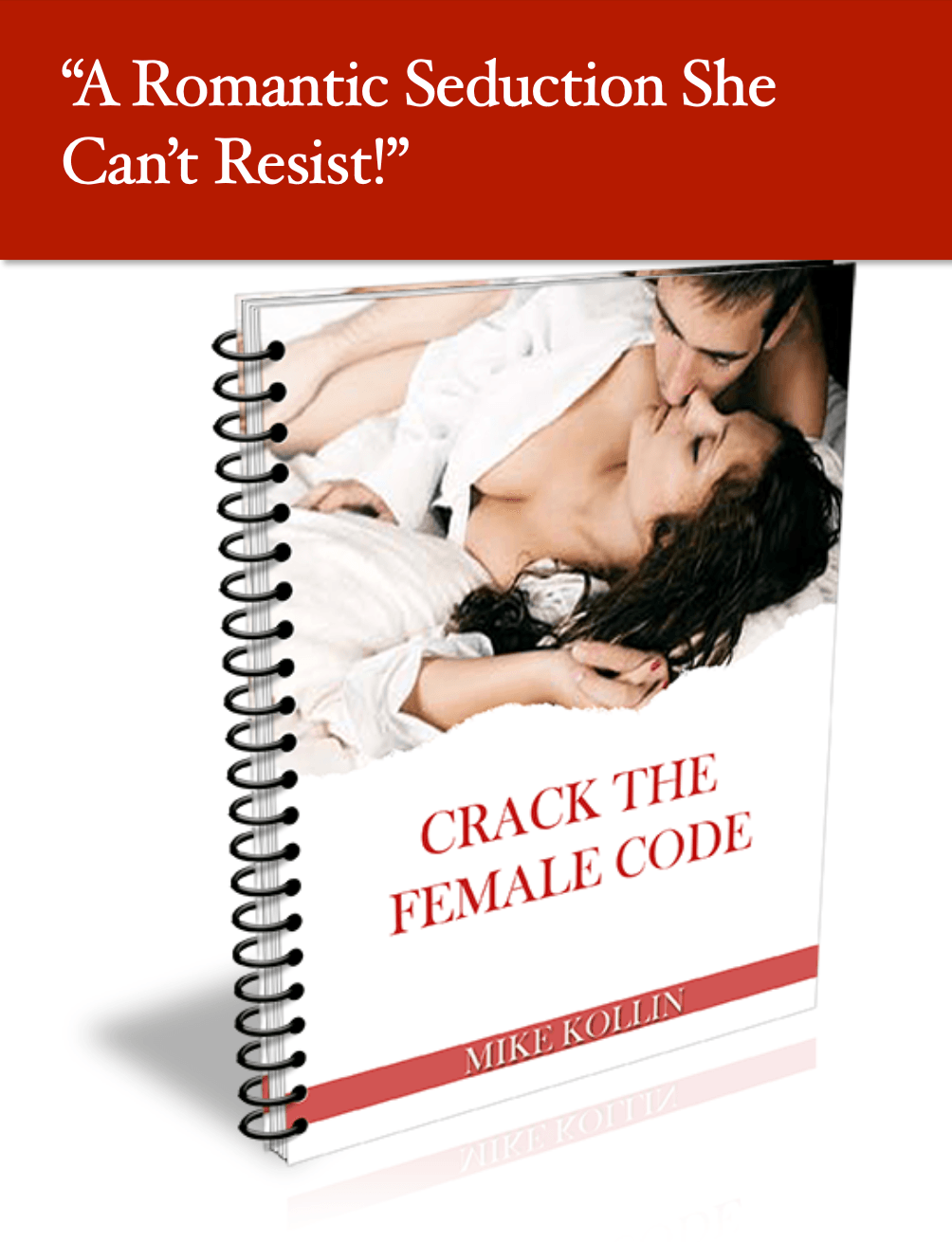 A Romantic Seduction She Can't Resist | Crack The Female Code