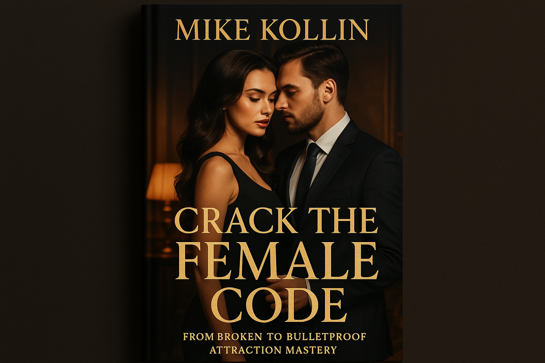 Crack the Female Code book cover - Mike Kollin's guide to understanding female psychology and attraction
