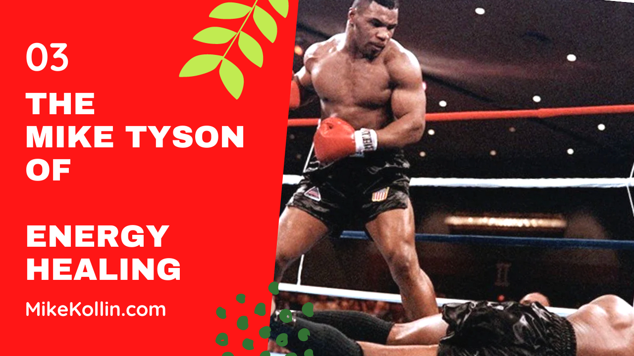 Load video: The Mike Tyson of Energy Healing | Mike Kollin | Image with Mike Tyson in the Ring after he knocked his opponent out. In the Video Adam, from London England, talks about How Powerful Mike Kollin&#39;s Energy Healing is. How it put him to sleep all the way from California. Adam Talks about how peaceful he felt the morning he woke up and how he immediately stopped drinking coffee and Caffeine.