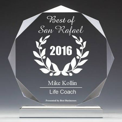 Best of San Rafael 2016 Life Coaching Award for Mike Kollin | Crystal see through glass round octagon type award.